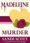 [Seagrass Sweets Mystery 03] • Madeleine Murder